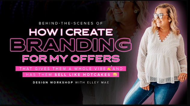 [Get] Elley Mae – How I Create Branding For My Offers Download