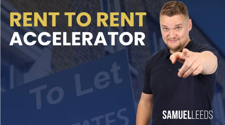 [Get] Samuel Leeds – Rent To Rent Accelerator Download