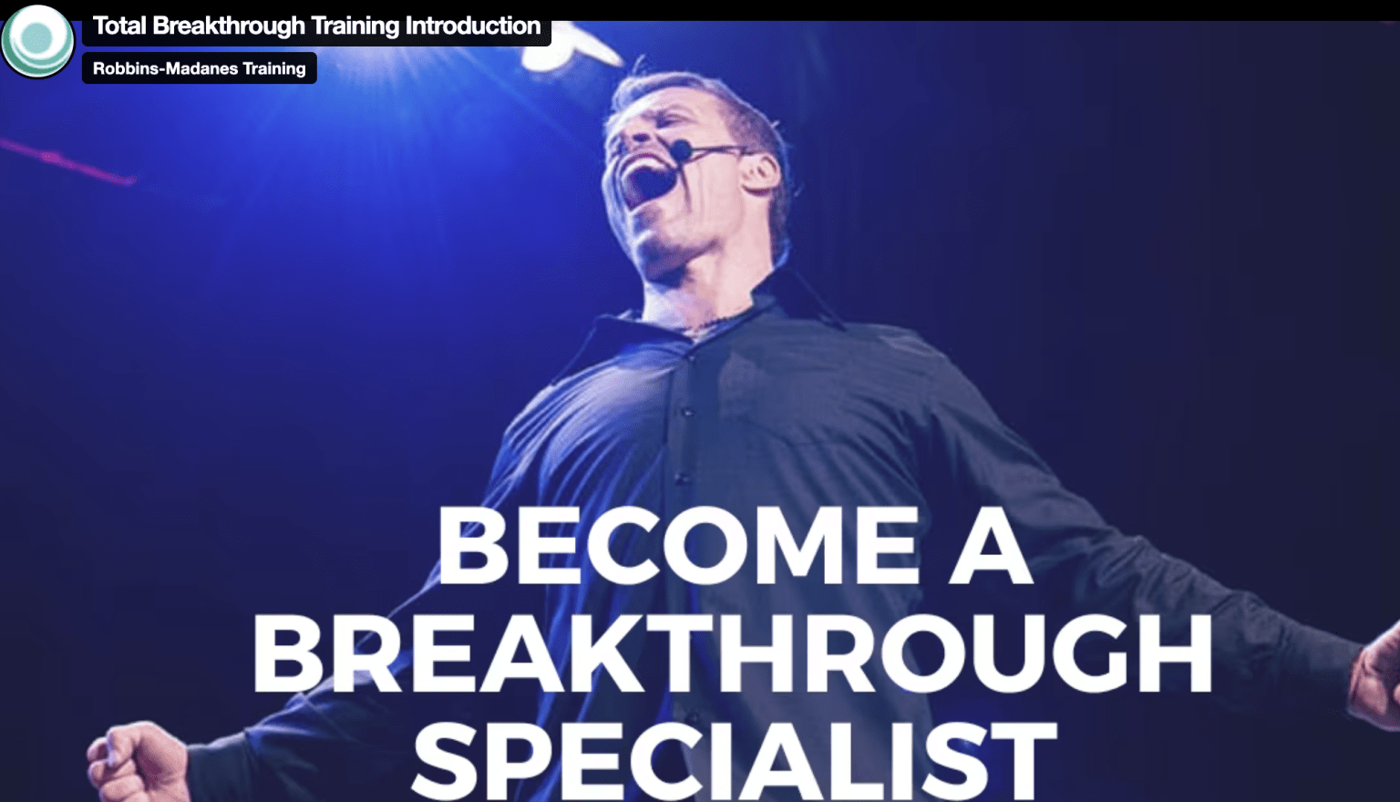 Robbins Madanes Training – Total Breakthrough Training Download