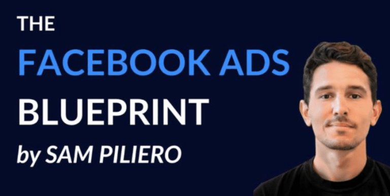 Sam Piliero – The Facebook Ads Blueprint Download